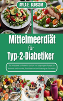 Mittelmeerdiät für Typ-2-Diabetiker