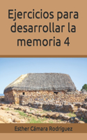 Ejercicios para desarrollar la memoria 4