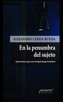 la penumbra del sujeto