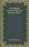 The Merry Adventures of Robin Hood