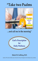 "Take two Psalms....and call me in the morning"