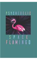 Psychodelic Space Flamingo Psychonaut
