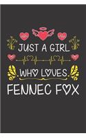 Just A Girl Who Loves Fennec Fox