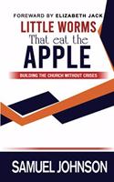 Little Worms That Eat The Apple
