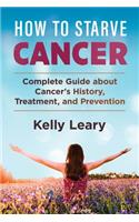 How To Starve Cancer