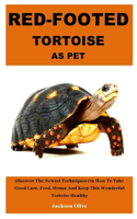 Red-Footed Tortoise as Pet