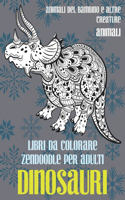 Libri da colorare Zendoodle per adulti - Animali del bambino e altre creature - Animali - Dinosauri