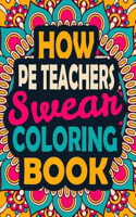 How PE Teachers Swear Coloring Book