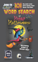 Halloween Word Search Book for Kids Ages 4-8: 101 Puzzle Pages. Custom Art Interior. Cute fun gift! Pretty Witch. SUPER KIDZ