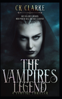 The Vampires Legend: a vampire thriller