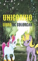 Unicornio Libro de Colorear: Adorables Diseños de Mágicos Unicornios Felices, Sonrientes y Hermosos