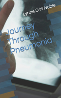 Journey Through Pneumonia