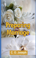 Preparing For Marriage