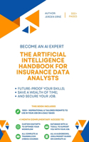 Artificial Intelligence Handbook for Insurance Data Analysts