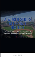 World Series Alternate History