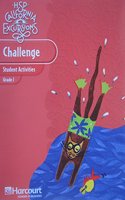 Harcourt School Publishers Storytown: Challenge Student Activities Excursions 10 Grade 1