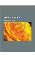 Seneca's Morals