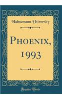 Phoenix, 1993 (Classic Reprint)