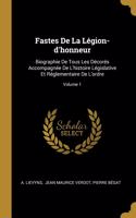 Fastes De La Légion-d'honneur