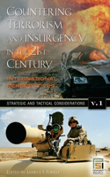 Countering Terrorism and Insurgency in the 21st Century [3 Volumes]