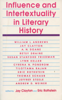 Influence and Intertextuality in Literary History