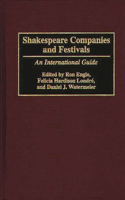 Shakespeare Companies and Festivals