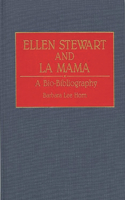 Ellen Stewart and La Mama