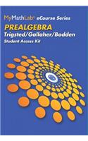 Mylab Math Ecourse for Trigsted/Bodden/Gallaher Prealgebra -- Access Card -- Plus Guided Notebook