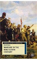Warfare in the Nineteenth Century