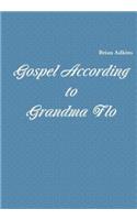 Gospel According to Grandma Flo