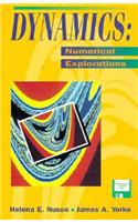 Dynamics: Numerical Explorations