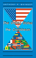 The United States And The Caribbean