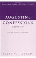 Augustine: Confessions Books I-IV