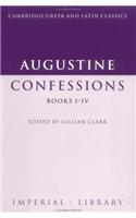 Augustine: Confessions Books I–IV