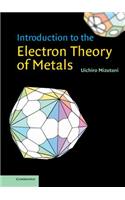 Introduction to the Electron Theory of Metals
