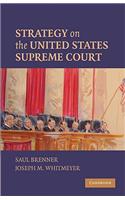 Strategy on the United States Supreme Court