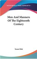 Men And Manners Of The Eighteenth Century