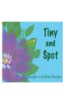 Tiny and Spot