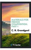 Materials for French composition. Part 1