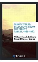 Trinity Verse: Selections from the Trinity Tablet, 1869-1892