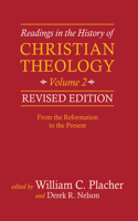 Readings in the History of Christian Theology, Volume 2, Revised Edition