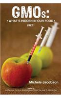 GMOs: What's Hidden in Our Food