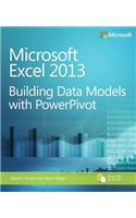 Microsoft Excel 2013 Building Data Models with Powerpivot