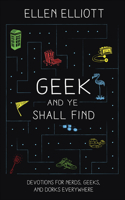 Geek and Ye Shall Find