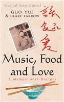 Music, Food And Love