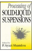 Processing of Solid-Liquid Suspensions