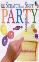 Scratch & Sniff:  Party: (Scratch and Sniff)