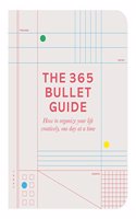 365 Bullet Guide