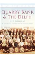Quarry Bank and The Delph