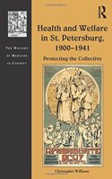 Health and Welfare in St. Petersburg, 1900–1941